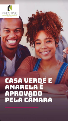 Casa Verde e Amarela aprovado pela Câmara