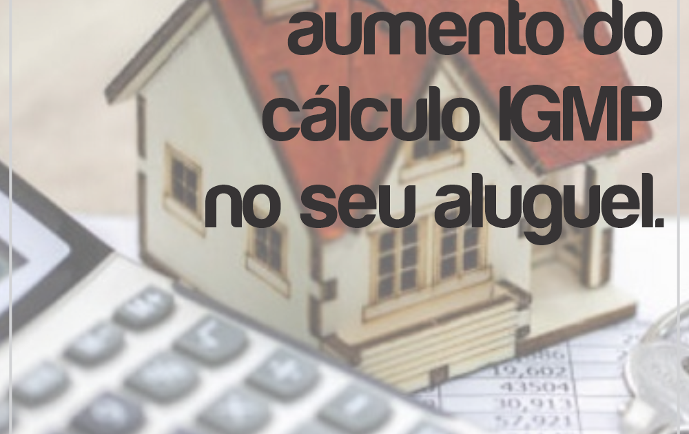 IGPM Entenda como funciona o cálculo de reajuste do seu alu