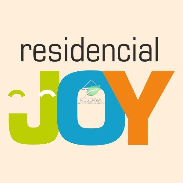 RESIDENCIAL JOY – VIVER BEM É SIMPLES ASSIM