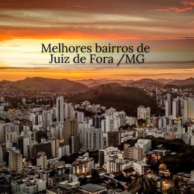Juiz de Fora a cidade mais carioca de MG