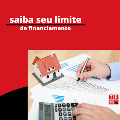 Conheça seu limite de financiamento bancário